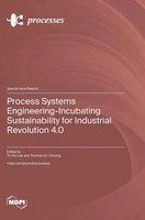 Process Systems Engineering-Incubating Sustainability For Industrial...