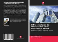 Julia Lihhatsjova | Infra-Estruturas De InovaçãO Em Saint-Petersburg, RúSsia