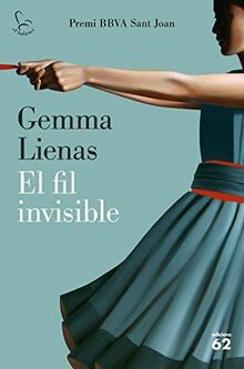 El fil invisible: Premi BBVA Sant Joan von Lienas, ... | Buch | Zustand sehr gut