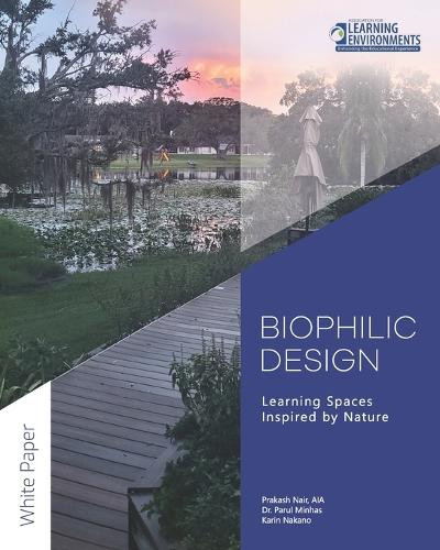 Prakash Nair Parul Minhas Karin Nakano Biophilic Design (Tascabile)