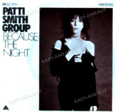Patti Smith Group - Because The Night / God Speed 7'' (VG/VG) .