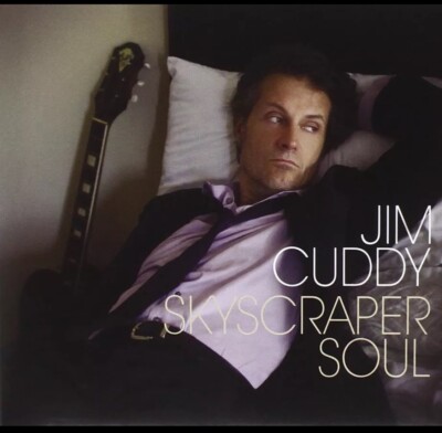 *NEW* Jim Cuddy - Skyscraper Soul (CD, Canada, Warner, 2011)