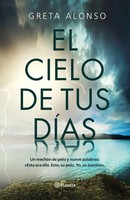 El Cielo De Tus DíAs | Greta Alonso | Spanisch | Taschenbuch | 2020