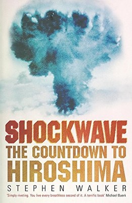 Shockwave: The Countdown to Hiroshima, Walker, Stephen