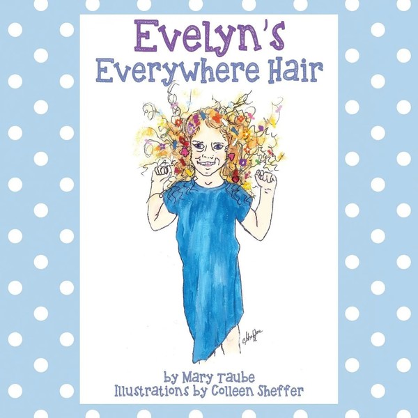 Evelyn's Everywhere Hair Mary Taube Taschenbuch Englisch 2024 Outskirts Press-image