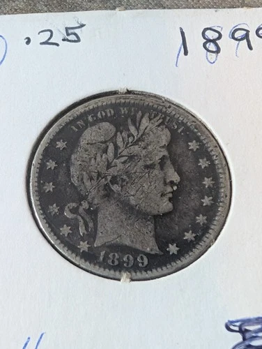 1899 Barber Quarter Dollar 90% Silver
