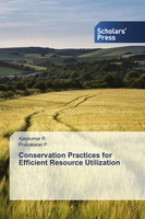 Ajaykumar R. (U. A.) | Conservation Practices For Efficient Resource Utilization