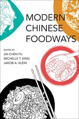 Modern Chinese Foodways | Jia-Chen Fu (u. a.) | Englisch | Taschenbuch | 2025