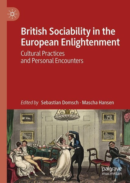 British Sociability In The European Enlightenment Sebastian Domsch-image
