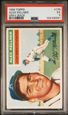 1956 TOPPS #176 ALEX KELLNER GRAY BACK PSA EX 5