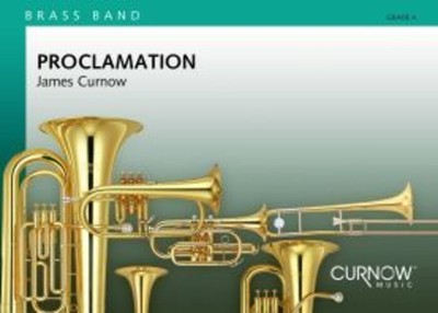 James Curnow | Proclamation | Curnow Music Brass Band | Partitur + Stimmen