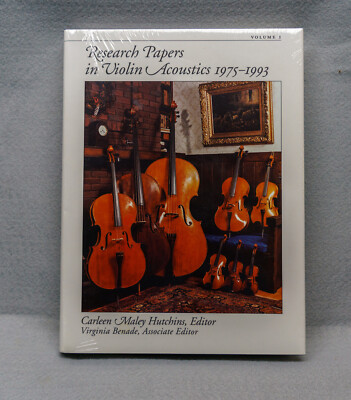Research Papers in Violin Acoustics 1975-1993. Volumes 1 & 2