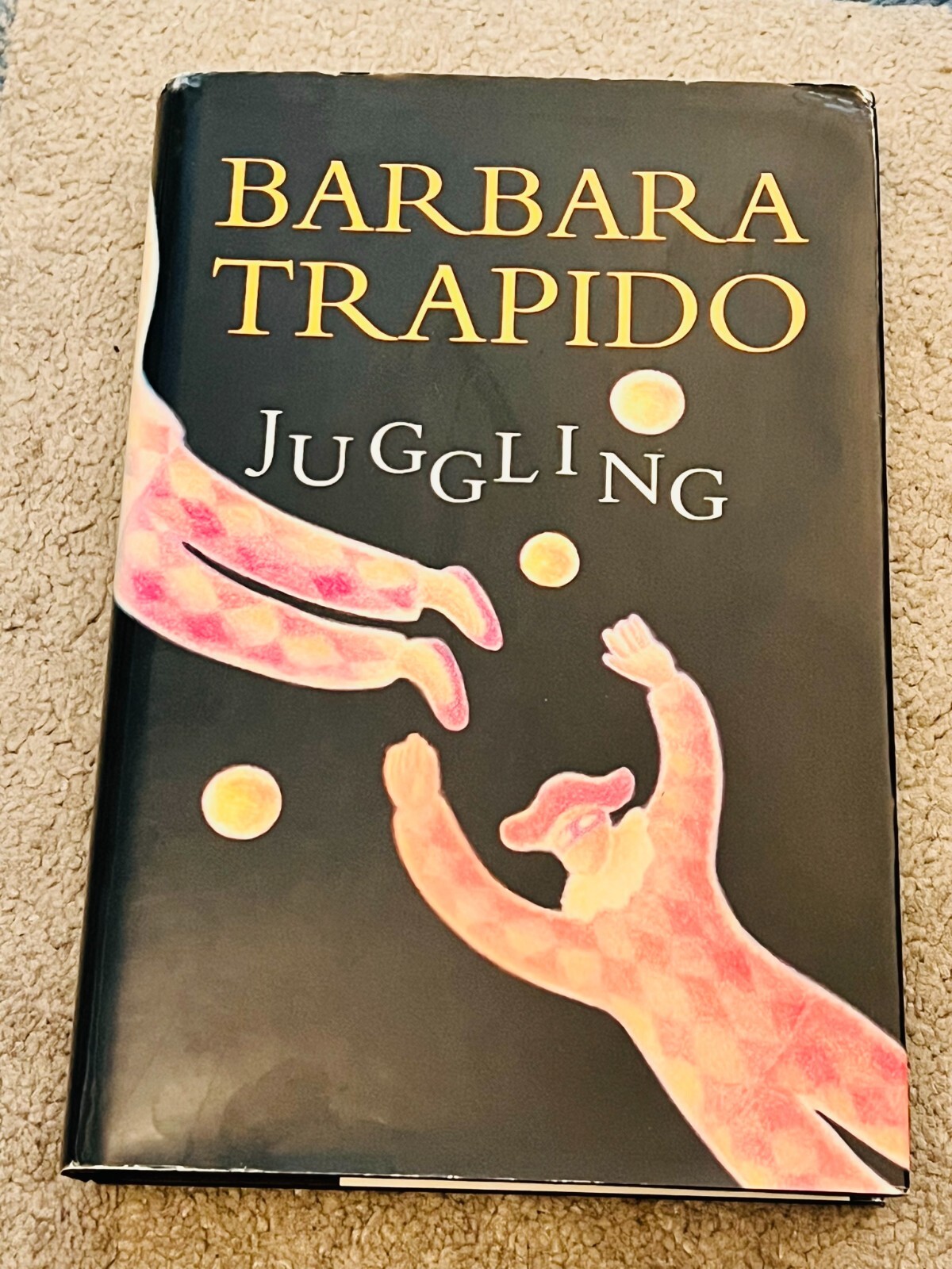 JUGGLING by BARBARA TRAPIDO - signed by the author (SB724)