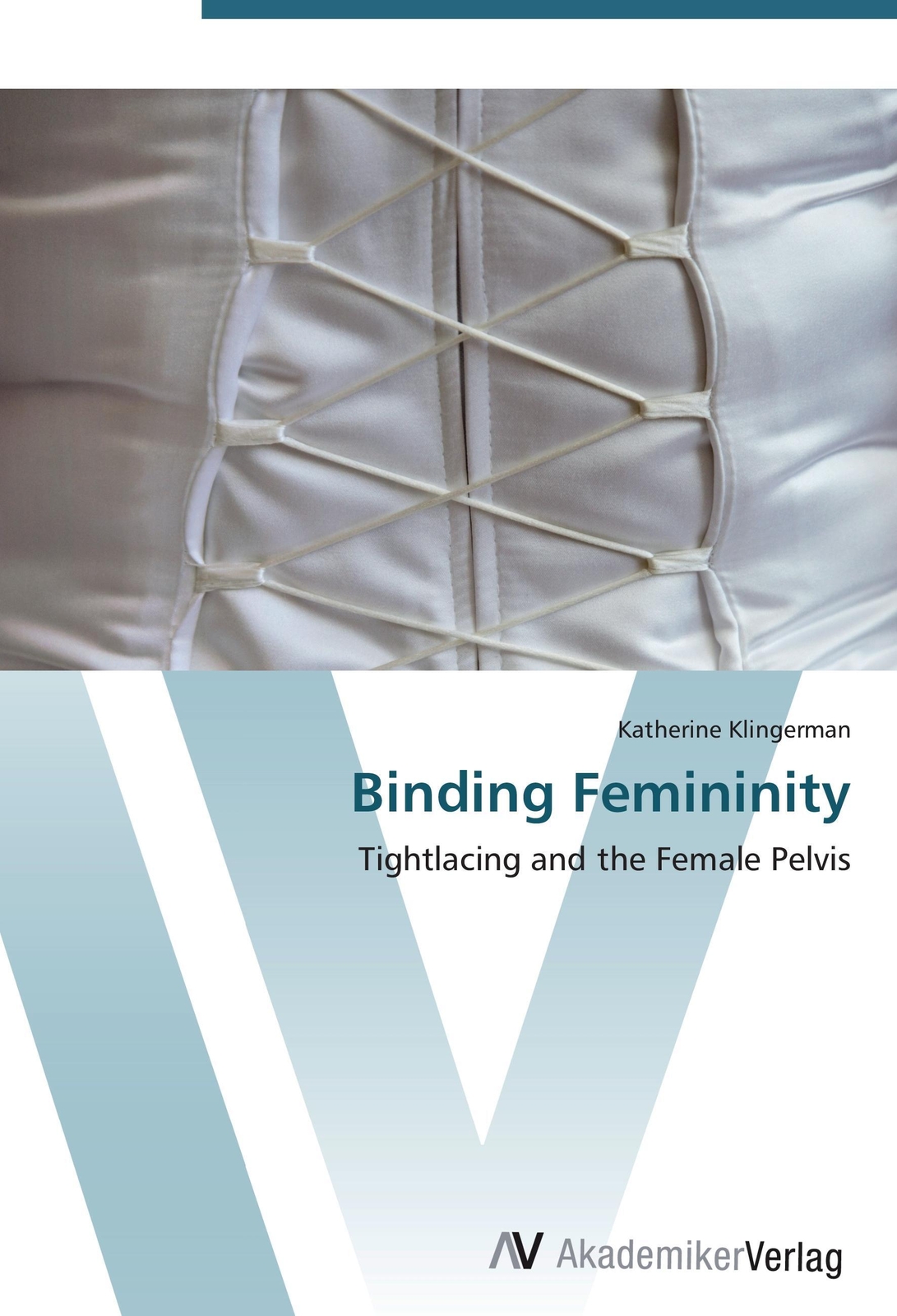 Thumbnail - Katherine Klingerman | Binding Femininity | Taschenbuch | Englisch