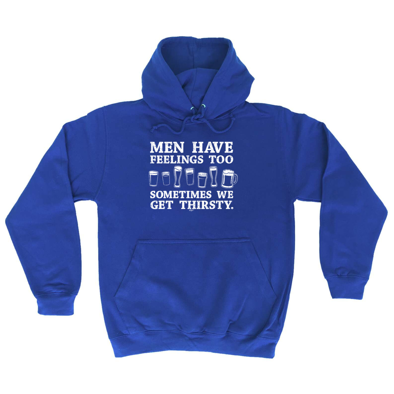 Men Have Feelings Too Thirsty Funny Novelty Hoodie for Him