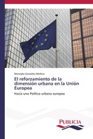 Moneyba GonzáLez Medina | El Reforzamiento De La DimensióN Urbana En La UnióN...