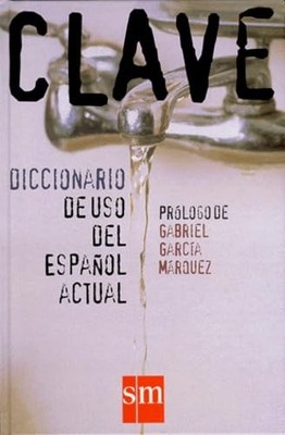 Clave - Diccionario De USO Del Espanol Actual by Maldonado Gonzalez, C Hardback