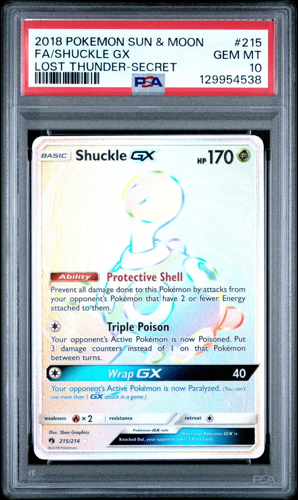 2018 POKEMON SUN & MOON LOST THUNDER SECRET #215 FULL ART/SHUCKLE GX PSA 10