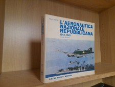 Nino Arena _ L'AERONAUTICA NAZIONALE REPUBBLICANA 1943-1945 _ STEM S.T.E.M.