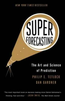 Superforecasting: The Art and Science of Prediction - Paperback - GOOD