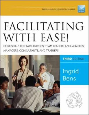 Facilitating With Ease!: Core Skills - Paperback, by Bens Ingrid - Very Good j