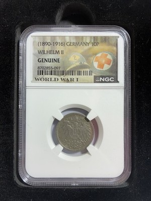 1890-1916 Germany 10P WW1 Special Label NGC Slabbed Genuine Wilhelm II