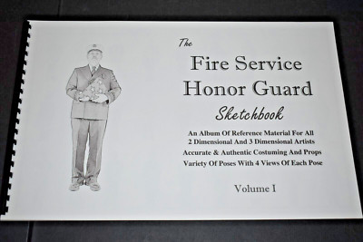 Fire Service Honor Guard Sketchbook Volume 1 by Stanton Hope