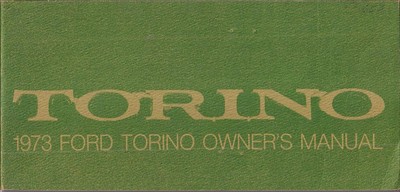 1973 Ford Torino and Ranchero Owners Manual Original User Guide Book Gran Torino