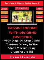 Passive Income With Dividend Investing | Michael Ezeanaka | Buch | Gebunden