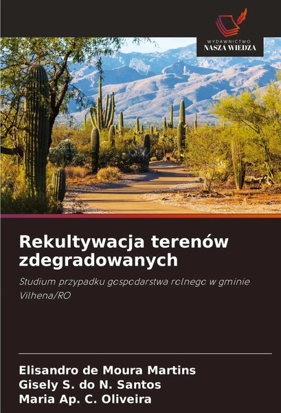Rekultywacja TerenóW Zdegradowanych | Elisandro De Moura Martins (U. A.) | Buch-image