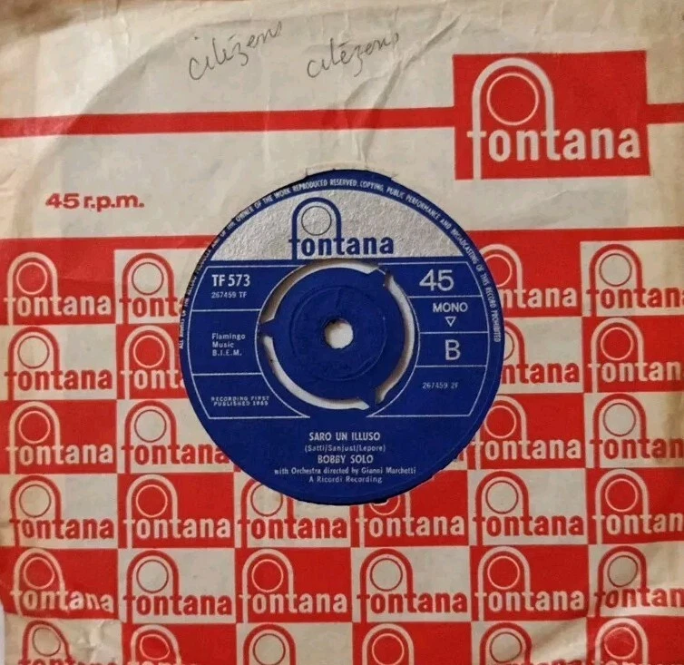Bobby Solo-Si Piangi Se Ridi/Saro Un Illuso Vinyl 7" Single.1965 Fontana TF 573. - Image 2 of 4