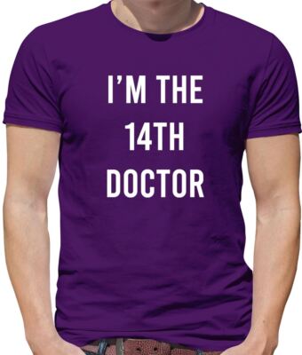 I'm The 14th Doctor - Herren T-Shirt - Dr TV Show Fiction Jodie Who