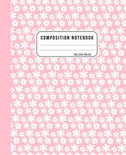 Composition Notebook College Ruled: Pink Flower Pattern Journal For School, Coll