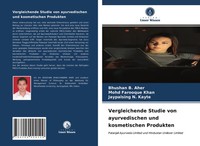 Bhushan B. Aher (U. A.) | Vergleichende Studie Von Ayurvedischen Und...