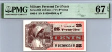 Series 661 (25 Cents) 1st Printing PMG 67 Superb GEM UNC EPQ Pick S903-1