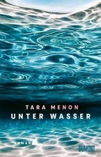 Unter Wasser: Roman von Menon, Tara | Buch | ...