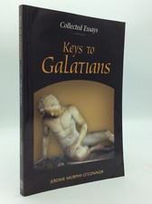 KEYS TO GALATIANS by Jerome Murphy-O'Connor - 2012 - 1st ed - biblical