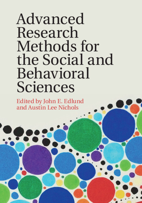 Advanced Research Methods for the Social and Behavioral Sciences Edlund Nichols