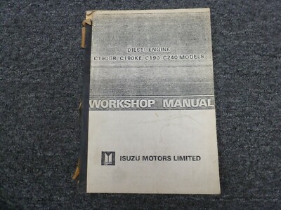 Isuzu C190GB C190KE C190 C240 Diesel Engine Workshop Shop Service Repair Manual