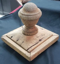 Acorn Top Wooden Newel Post Finial 6 1/2" Tall with a 7" Square Base GS00240