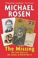 Michael Rosen - Missing The True Story Of My Family In World War Ii - - G245Z