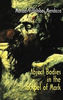 Manuel Villalobos Mendoza (U. A.) | Abject Bodies In The Gospel Of Mark | Buch