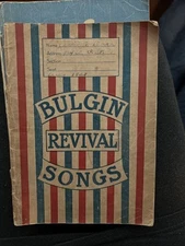 Old Antique Hymn Book 1919 Bulgin Revival Songs Rev EJ Bulgin Hall Mack Vintage