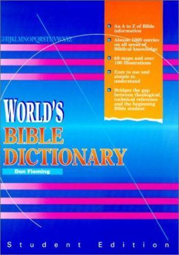 World's Bible Dictionary: Student Edition by Fleming, Don, Good Book