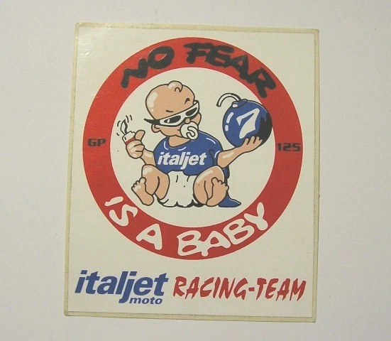 Vecchio Adesivo da Collezione /Old Sticker ITALJET RACING TEAM NO FEAR (cm 8x9)
