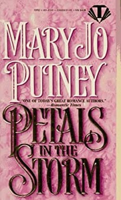 Petals in the Storm Mass Market Paperbound Mary Jo Putney