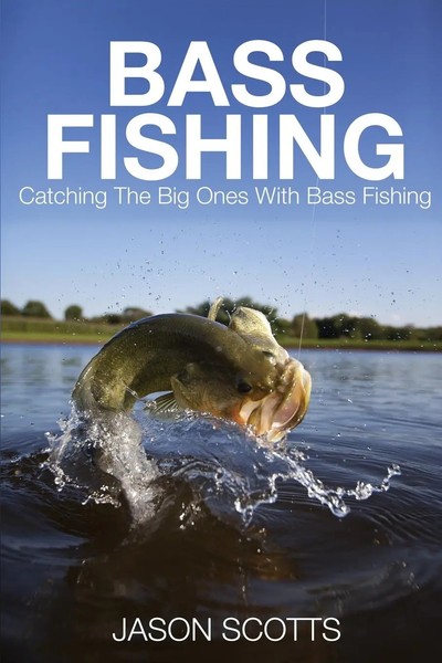 Jason Scotts | Bass Fishing | Taschenbuch | Englisch (2014) | EAN 9781633830516-image