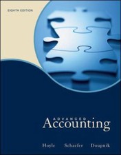 Advanced Accounting by Joe Ben Hoyle;  Thomas Schaefer;  Timothy Doupnik
