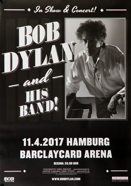 Bob Dylan - In Show & Concert, Hamburg 2017 | Konzertplakat | Poster-image