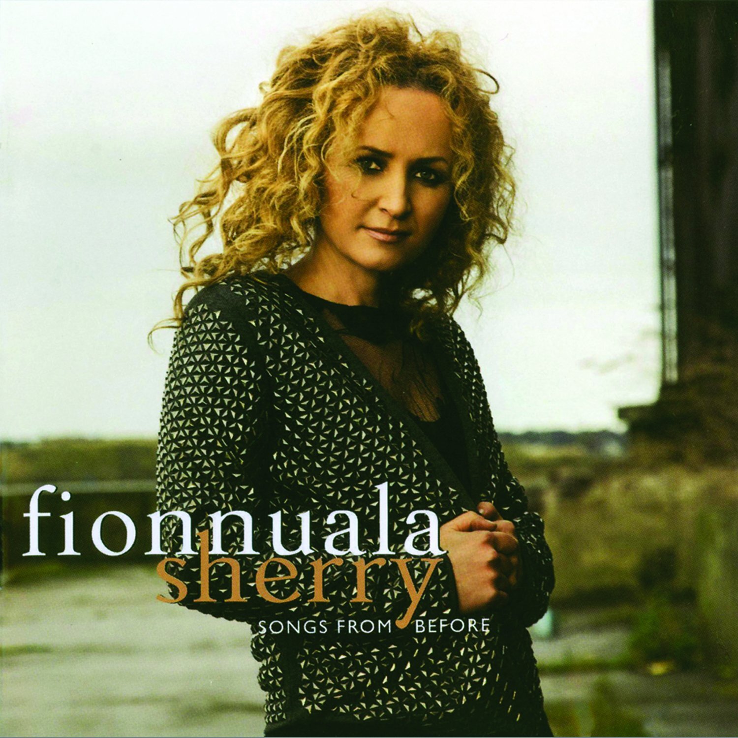 Sherry, Fionnuala Songs from Before (CD)